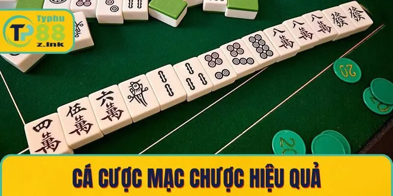 Cá cược mạc chược hiệu quả tại Typhu88